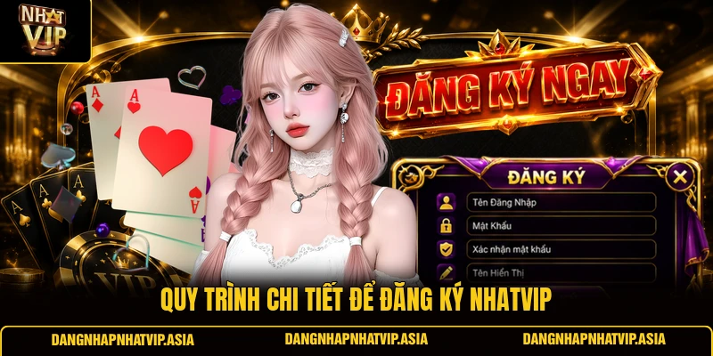 Quy trình chi tiết để đăng ký Nhatvip